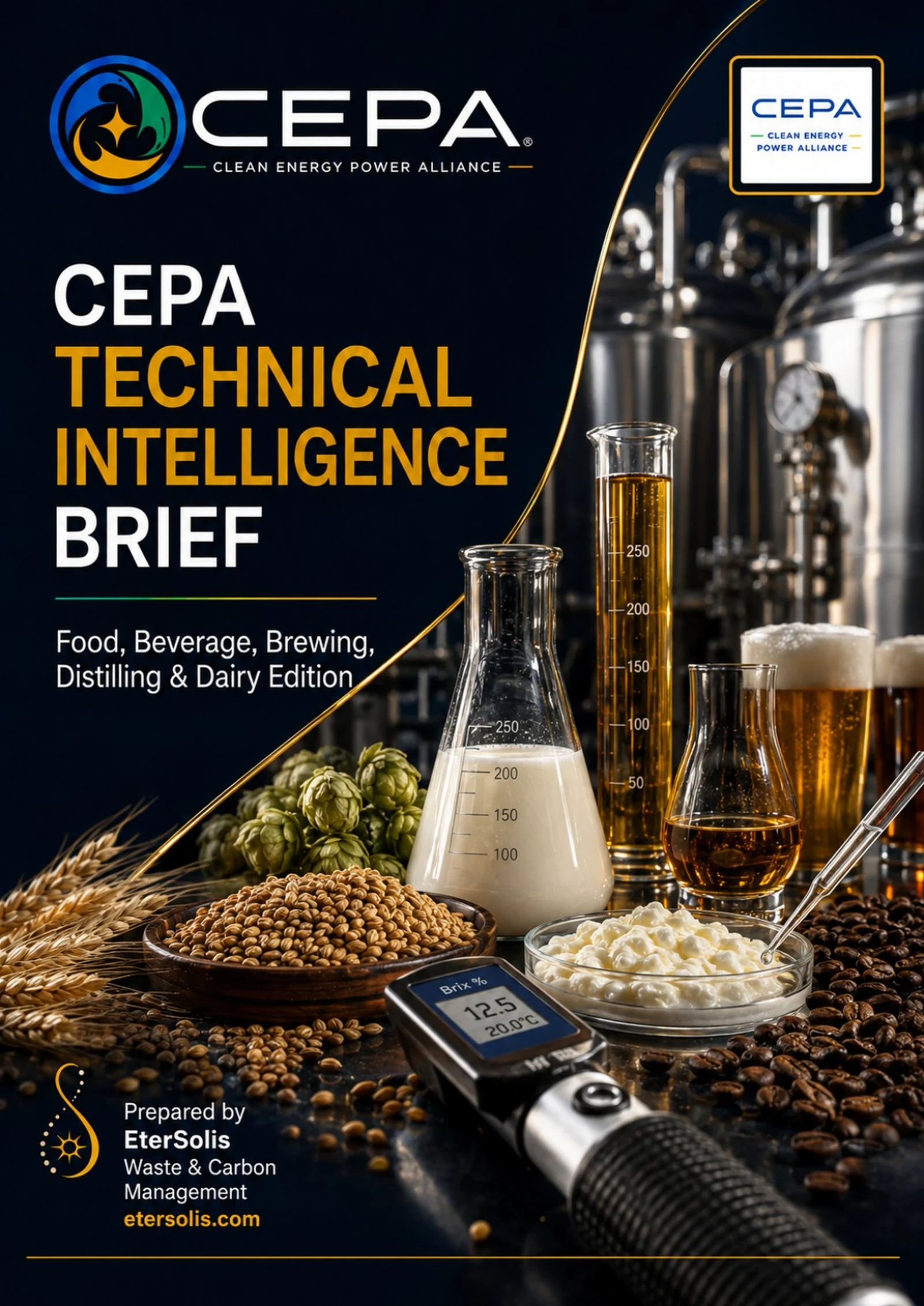 CEPA Technical Intelligence Brief - Food, Beverage, Brewing, Distilling & Dairy Edition - Issue 001 - Food, Beverage, Brewing, Distilling & Dairy Edition cover